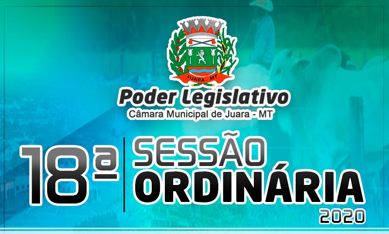 18ª Sessão Ordinária será realizada na próxima quinta-feira, dia 23.