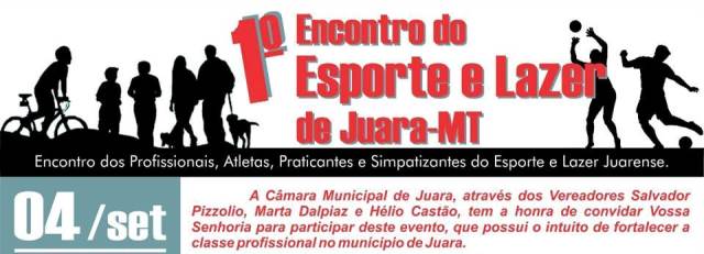 1º Encontro do Esporte e Lazer de Juara será realizado na Câmara Municipal.