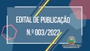 A Câmara Municipal de Juara torna público o Edital de Publicação N.º 003/2022