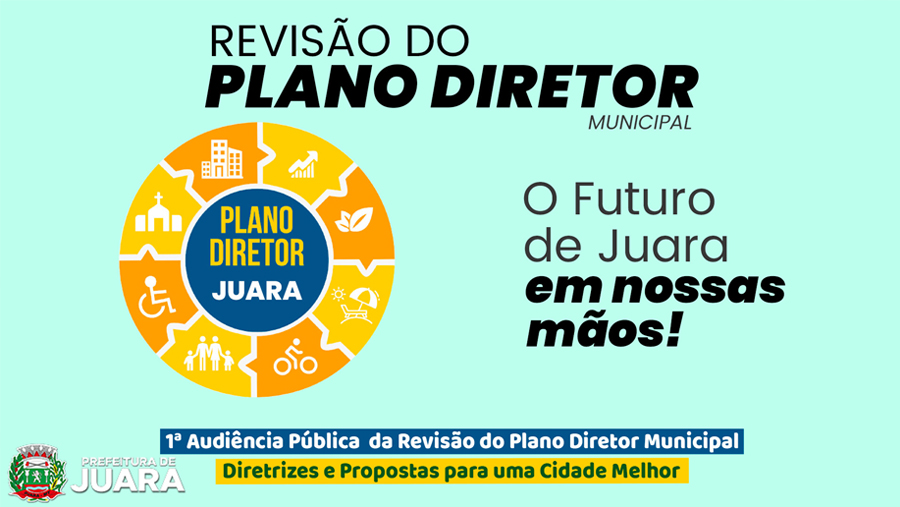 Acontecerá nesta quinta-feira, 23 de junho às 19h a 1ª Audiência Pública para revisão do Plano Diretor