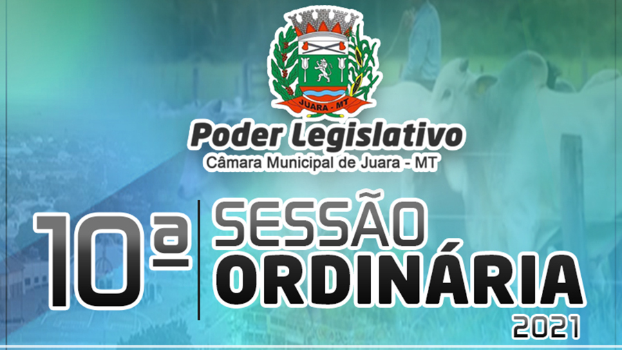 Acontecerá nesta segunda-feira 03 de maio às 19h30 a 10ª Sessão Ordinária do Poder Legislativo Juarense