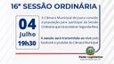 Acontecerá nesta segunda-feira, 04 de julho às 19h30 a 16ª Sessão Ordinária do Poder Legislativo em 2022