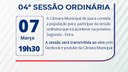 Acontecerá nesta segunda-feira, 07 de março às 19h30 a 4ª Sessão Ordinária do Poder Legislativo em 2022