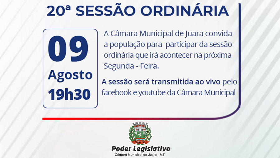 Acontecerá nesta segunda-feira 09 de agosto às 19h30 a 20ª Sessão Ordinária do Poder Legislativo Juarense