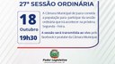 Acontecerá nesta segunda-feira 18 de outubro às 19h30 a 27ª Sessão Ordinária do Poder Legislativo