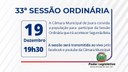 Acontecerá nesta segunda-feira, 19 de dezembro às 19h30 a 33ª Sessão Ordinária do Poder Legislativo em 2022