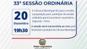 Acontecerá nesta segunda-feira, 20 de dezembro às 19h30 a 33ª Sessão Ordinária do Poder Legislativo