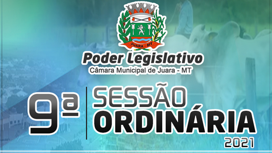 Acontecerá nesta segunda-feira 26 de abril às 19h30 a 9ª Sessão Ordinária do Poder Legislativo Juarense