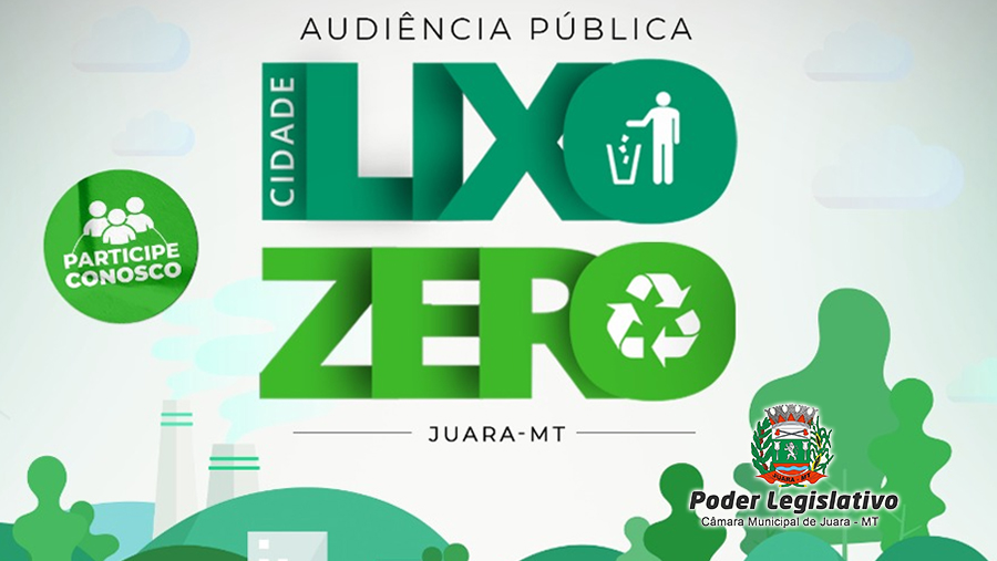 Acontecerá nesta terça-feira, 14 de junho às 13h na Câmara, Audiência Pública com o tema Cidade Lixo Zero 