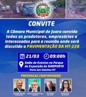 Câmara de Juara convida a todos para debater a pavimentação da MT/220, hoje, em Porto dos Gaúchos.