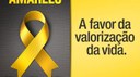 Campanha Setembro Amarelo fará caminhada pela valorização da vida.