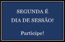 Confira a pauta da Sessão Ordinária de segunda-feira, 18 de fevereiro de 2019.