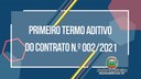 Confira aqui o Resumo do Primeiro Termo Aditivo do Contrato N.º 002/2021