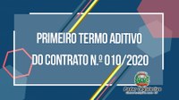 Confira aqui o Resumo do Primeiro Termo Aditivo do Contrato N.º 010/2020