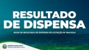 Confira o Aviso de Resultado de Dispensa de Licitação nº 004/2024