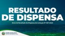 Confira o Aviso de Resultado de Dispensa de Licitação Nº 007/2024