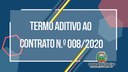 Acesse e confira o Resumo do Primeiro Termo Aditivo ao Contrato N.º 008/2020