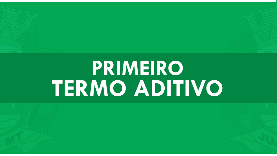 Confira o resumo do Primeiro Termo Aditivo do Contrato N. º 003/2022