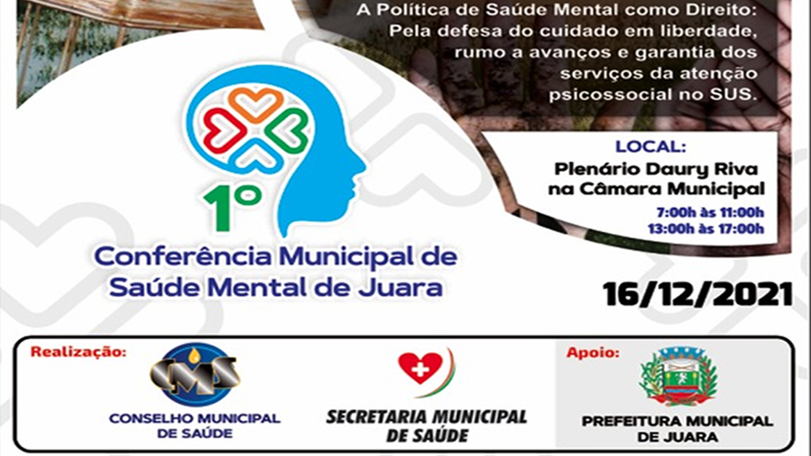 Conselho Municipal de Saúde realizará à 1ª Conferencia Municipal de Saúde Mental de Juara