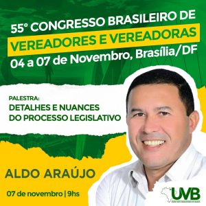 Detalhes e nuances do legislativo será tema do 55º Congresso em Brasília.