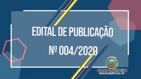 Edital de Publicação Nº 004/2020.