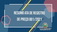 Resumo Ata de Registro de Preço 001/2021.