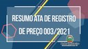 Ata de Registro de Preço 003/2021.