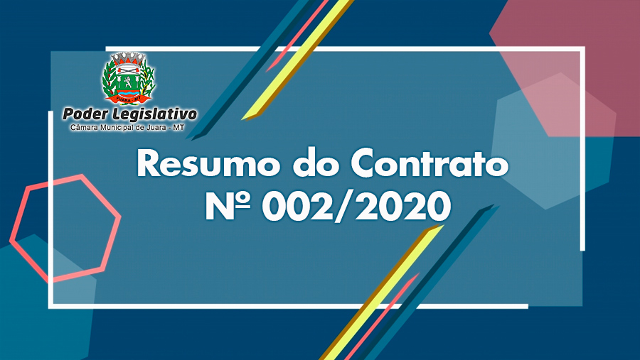 Resumo do Contrato N.º 002/2020