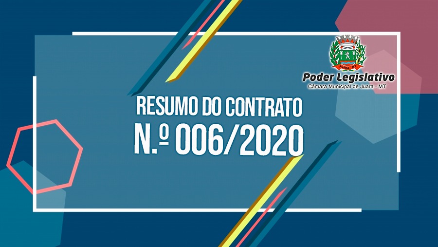 Resumo do Contrato N.º 006/2020.