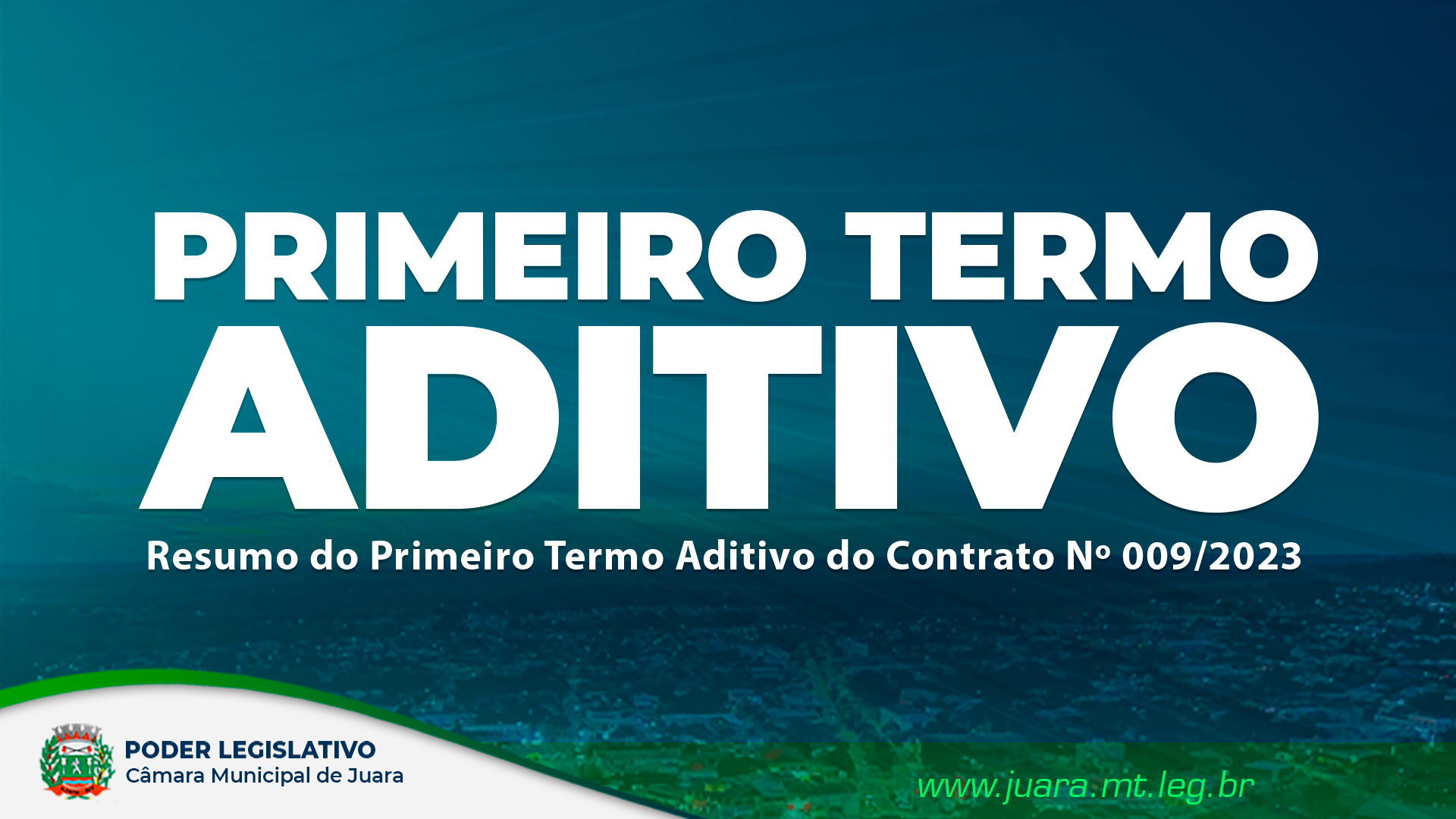 Resumo do Primeiro Termo Aditivo do Contrato N.º 009/2023