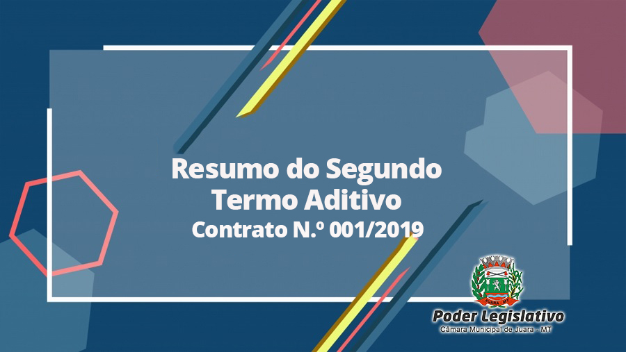 Resumo do Segundo Termo Aditivo do Contrato N.º 001/2019