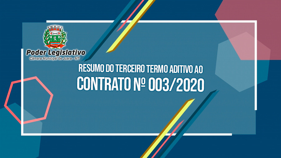 Resumo do Terceiro Termo Aditivo ao Contrato N.º 003/2020