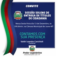 Sessão solene hoje, 13/12/2019 fará entrega de Títulos de Cidadania Juarense.